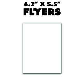 4.2" x 5.5" Flyers